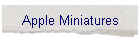 Apple Miniatures