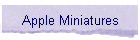 Apple Miniatures