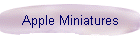 Apple Miniatures